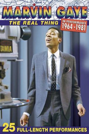 Marvin Gaye. The Real Thing In Performance 1964 - 1981 (CD + DVD)