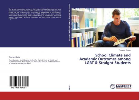 Thomas Clarke School Climate and Academic Outcomes among LGBT & Straight Students