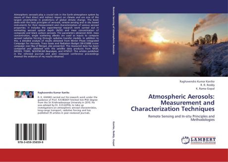 Raghavendra Kumar Kanike,R. R. Reddy and K. Rama Gopal Atmospheric Aerosols: Measurement and Characterization Techniques
