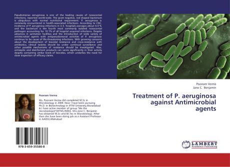 Poonam Verma and Jane C. Benjamin Treatment of P. aeruginosa against Antimicrobial agents