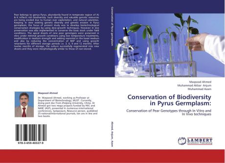 Maqsood Ahmed,Muhammad Akbar Anjum and Muhammad Azam Conservation of Biodiversity in Pyrus Germplasm