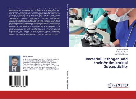 Sohail Ahmad,Zeba Gul Burki and Mukhtiar Hassan Bacterial Pathogen and their Antimicrobial Susceptibility