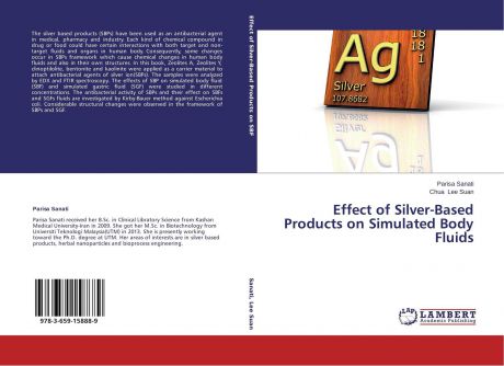 Parisa Sanati and Chua Lee Suan Effect of Silver-Based Products on Simulated Body Fluids