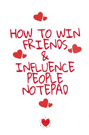 Emmie Martins How To Win Friends And Influence People Notepad. Write Down Your Favorite Things, Gratitude, Inspirations, Quotes, Sayings . Notes About Your Secrets Of How To Win Friends And Influence People In Your Personal Law Of Attraction Journaling
