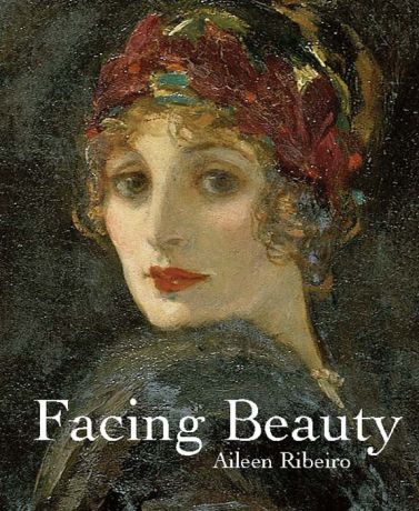 Facing Beauty – Painted Women and Cosmetic Art