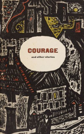 Голсуорси Дж. Courage and other stories/Мужество