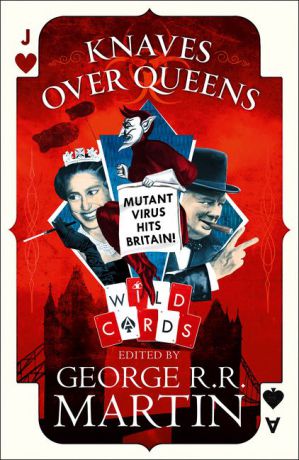 Wild Cards — Knaves Over Queens