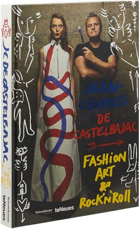 Jean-Charles De Castelbajac. Fashion, Art & Rock