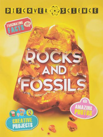 Discover Science. Rocks and Fossils