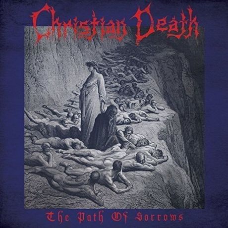 Christian Death. The Path of Sorrows (LP)