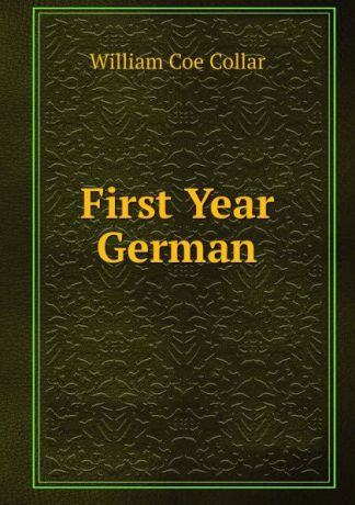 William Coe Collar First Year German