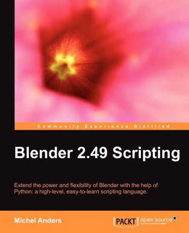Michel J. Anders Blender 2.49 Scripting