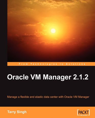 Tarry Singh Oracle VM Manager 2.1.2