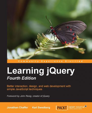 Jonathan Chaffer, Karl Swedberg Learning Jquery Fourth Edition