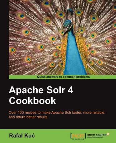 Rafa Ku Apache Solr 4 Cookbook
