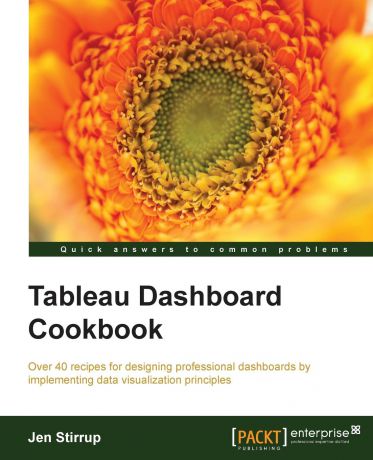 Jennifer Jane Stirrup Tableau Dashboard Cookbook