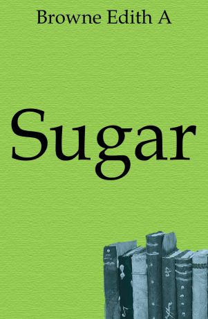 История эдит. Книга про сахар. No Sugar books книги. Эдит сахар. Insular books.