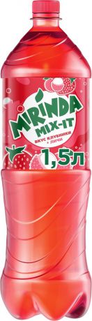 Газированный напиток Mirinda Mix-It "Клубника-Личи", 1,5 л