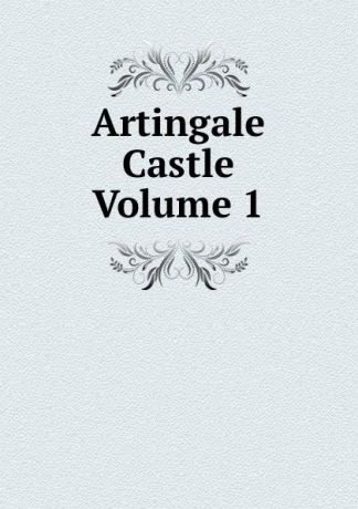 Artingale Castle Volume 1