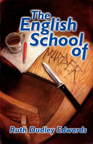 Ruth Dudley Edwards The English School of Murder. A Robert Amiss Mystery