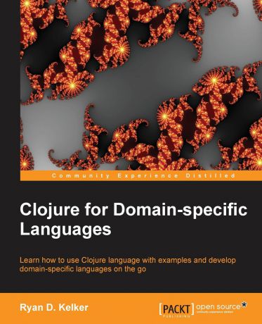 Kelker Ryan Clojure for Domain-Specific Languages