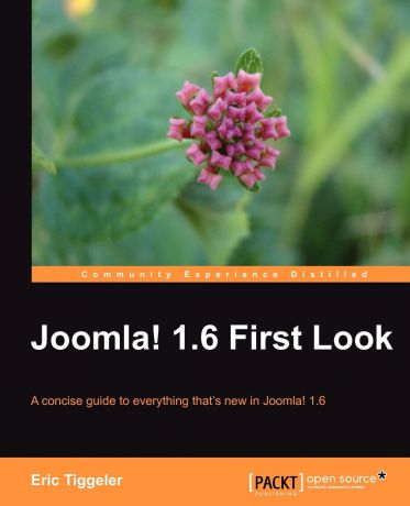Eric Tiggeler Joomla! 1.6 First Look