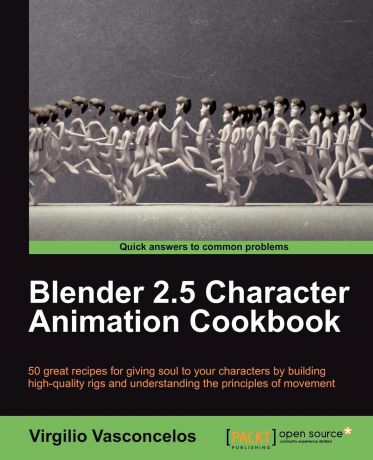 Virgilio Vasconcelos Blender 2.5 Character Animation Cookbook