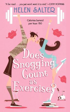 Helen Salter Does Snogging Count as Exercise?