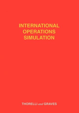 Hans B. Thorelli, R. L. Graves, Robert L. Graves International Operations Simulation