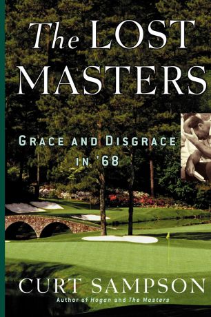 Curt Sampson The Lost Masters. Grace and Disgrace in 