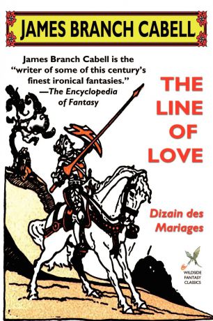 James Branch Cabell The Line of Love. Dizain Des Mariages