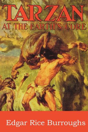 Edgar Rice Burroughs Tarzan at the Earth