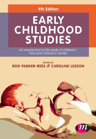 Rod Parker-Rees, Caroline Leeson Early Childhood Studies