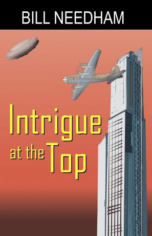 William L. Needham Intrigue at the Top