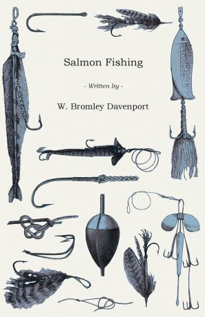 W. Bromley Davenport Salmon Fishing