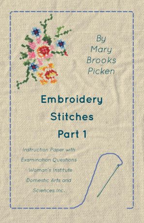 Mary Brooks Picken Embroidery Stitches Part 1 - Instruction Paper With Examination Questions