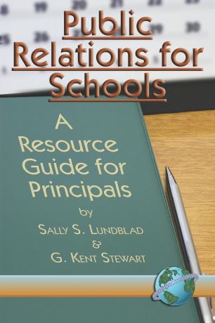 Sally S. Lunblad Public Relations for Schools. A Resource Guide for Principals (PB)