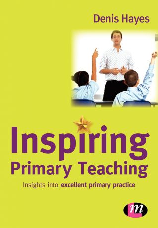 Denis Hayes Inspiring Primary Teaching