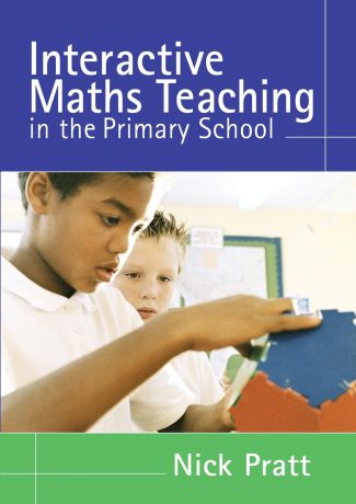 Nick Pratt Interactive Maths Teaching in the Primary School