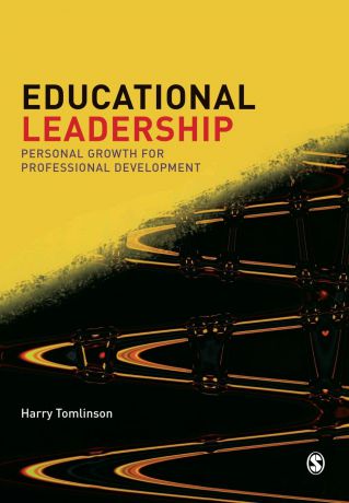 Harry Tomlinson Educational Leadership. Personal Growth for Professional Development