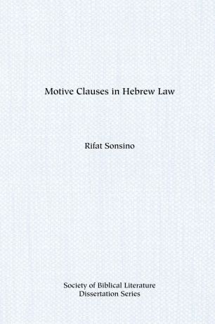 Rifat Sonsino Motive Clauses in Hebrew Law