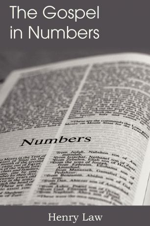 Henry Law The Gospel in Numbers
