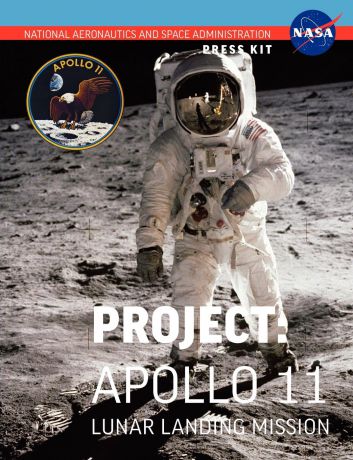 NASA Apollo 11. The Official NASA Press Kit