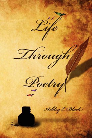 Ashley Black Life Through Poetry