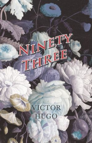 Victor Hugo Ninety-Three