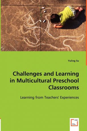 Yuling Su Challenges and Learning in Multicultural Preschool Classrooms