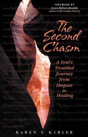 Karen V. Kibler The Second Chasm. A Soul