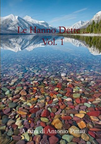 Antonio Pittau Le Hanno Dette ... Vol. 1