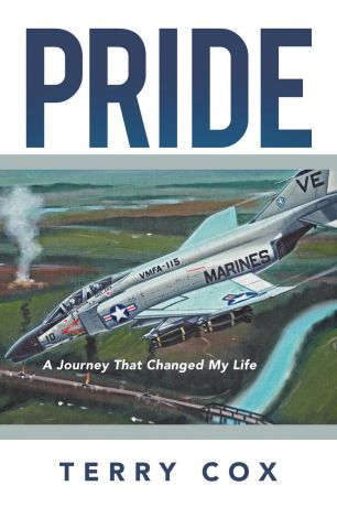Terry Cox Pride. A Journey That Changed My Life
