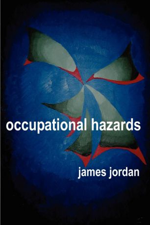 James Jordan Occupational Hazards